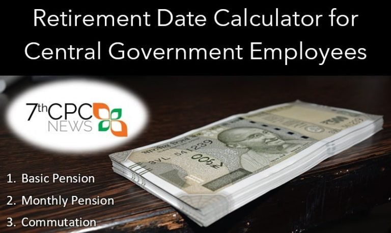 Retirement Date Calculator Of Central Government Employees 2025