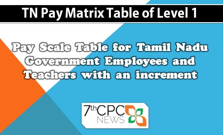 Tamil Nadu Pay Matrix Table Level Tamil Nadu Govt Salary List Level Central Government