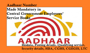 Aadhaar Number Made Mandatory in Central Government Employees’ Service Books