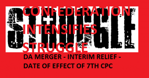 CONFEDERATION INTENSIFIES STRUGGLE