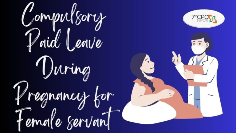 Compulsory Paid Leave During Pregnancy for Female servant