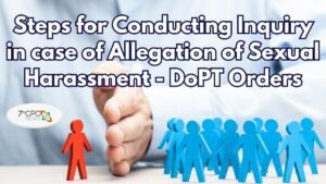 Steps for Conducting Inquiry in case of Allegation of Sexual Harassment - DoPT Orders