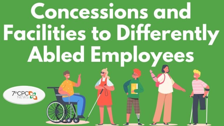 Concessions and Facilities to Differently Abled Employees
