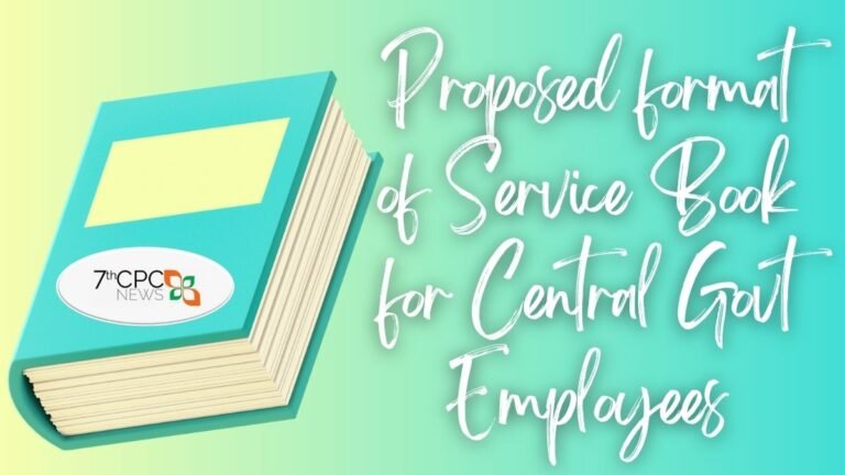 Proposed format of Service Book for Central Govt Employees