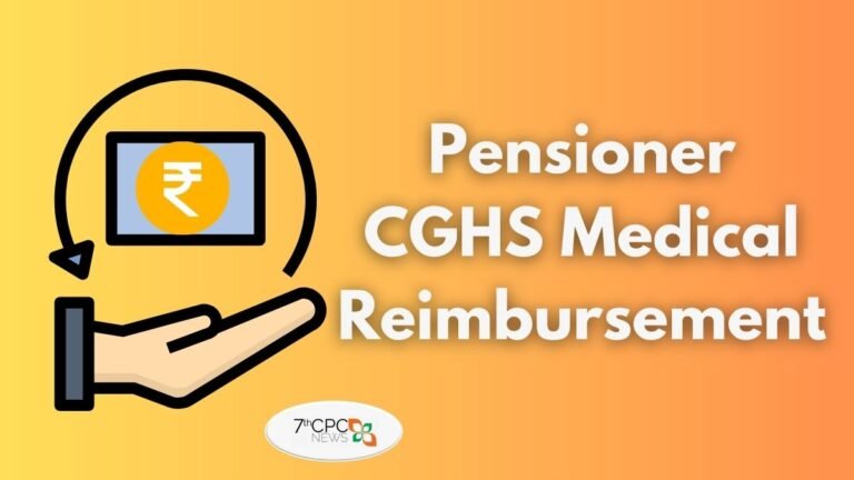 Pensioner CGHS Medical Reimbursement