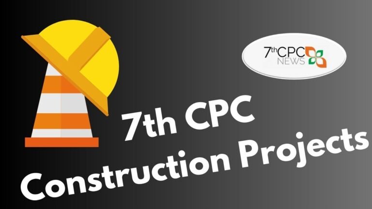 7th CPC Construction Projects