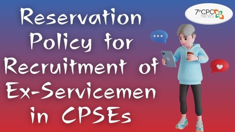Reservation Policy for Recruitment of Ex-Servicemen in CPSEs