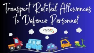 Transport Related Allowances to Defence Personnel