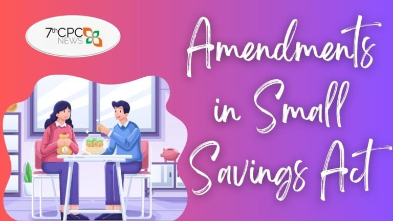 Amendments in Small Savings Act