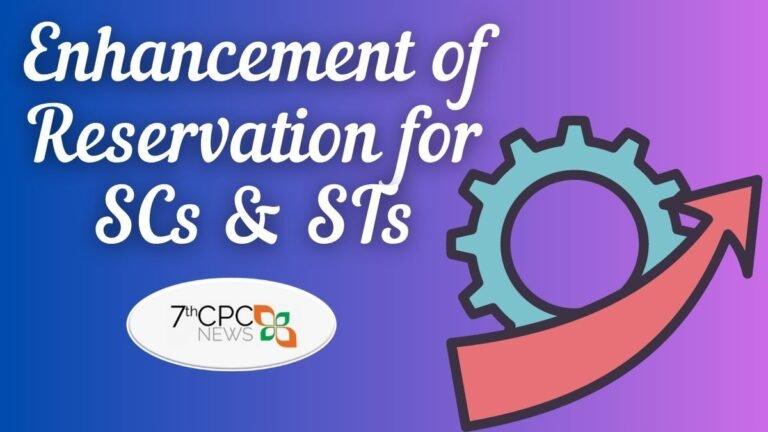 Enhancement of Reservation for SCs and STs
