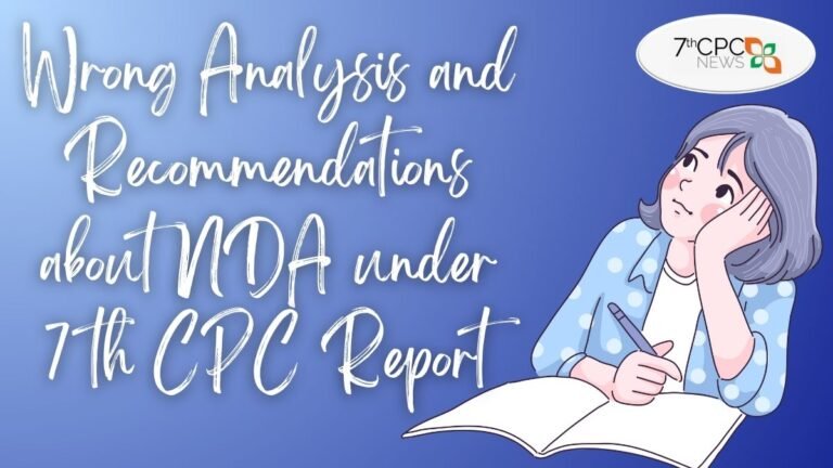 Wrong Analysis and Recommendations about NDA under 7th CPC Report