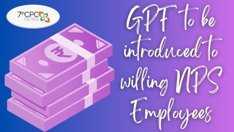 GPF to be introduced to willing NPS Employees