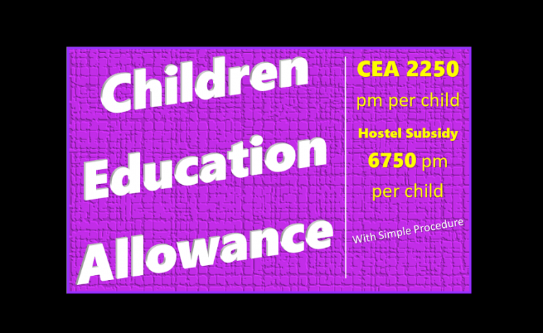 7th CPC Children Education Allowance and Hostel Subsidy
