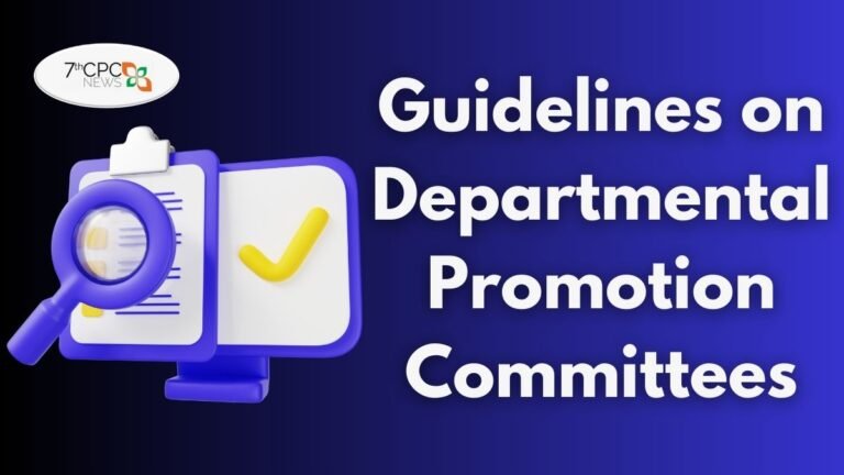 Guidelines on Departmental Promotion Committees
