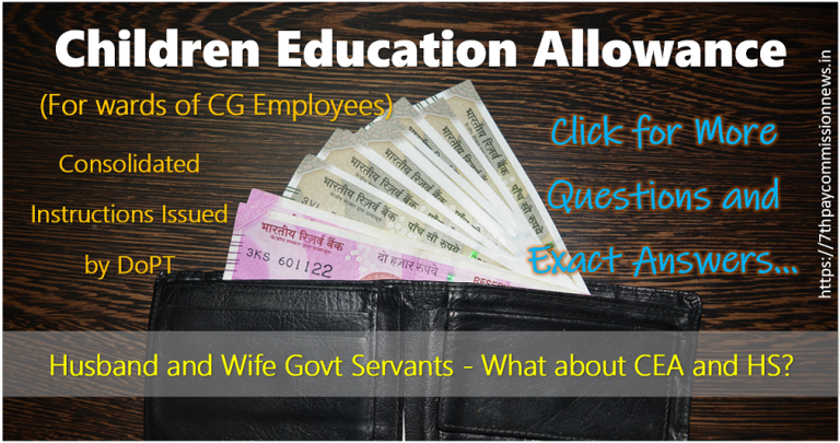 Husband and Wife Govt Servants - What about CEA and HS