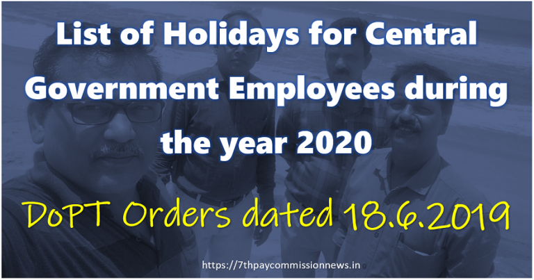 List of Holidays for Central Government Employees during the year 2020