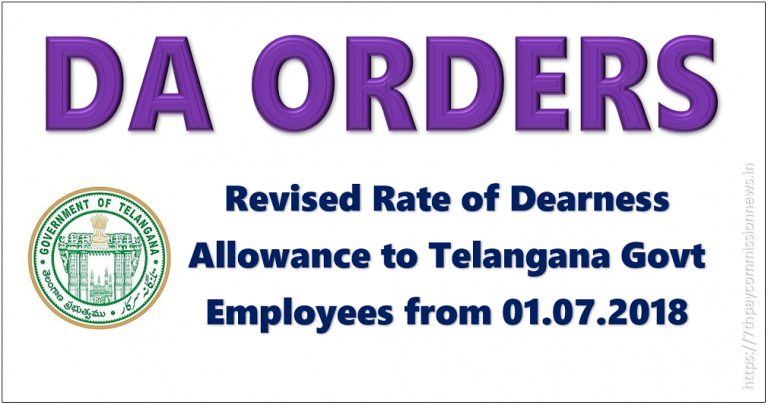 Revised Rate of Dearness Allowance to Telangana Govt Employees from 01.07.2018
