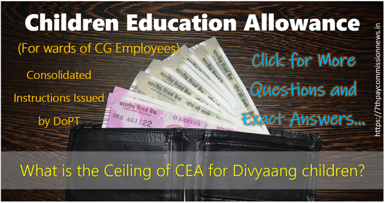 What is the Ceiling of CEA for Divyaang children