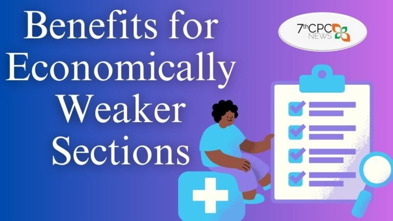 Benefits for Economically Weaker Sections