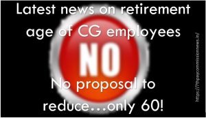 Latest news on retirement age of CG employees – No proposal to reduce…only 60-min