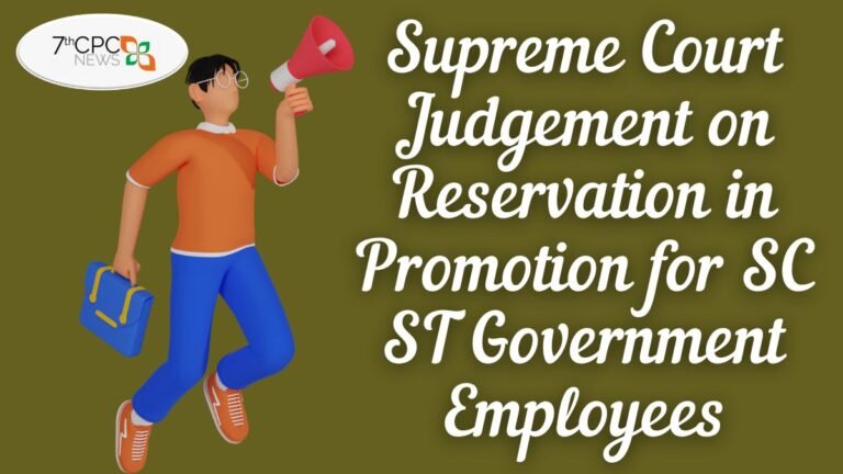 Supreme Court Judgement on Reservation in Promotion for SC ST Government Employees