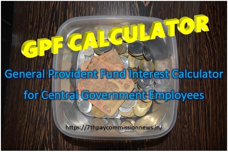 GPF Interest Calculator for Govt Employees