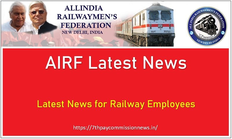 AIRF Railway federation latest news