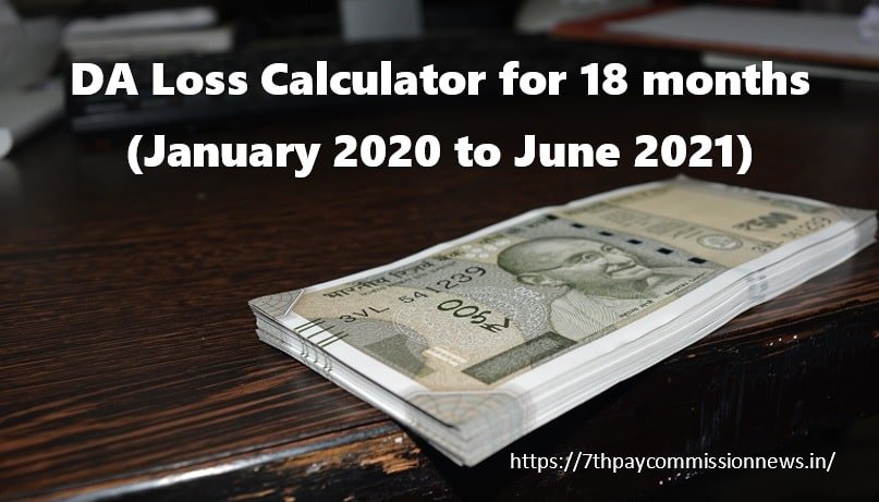 DA Loss Calculator for 18 months (January 2020 to June 2021)