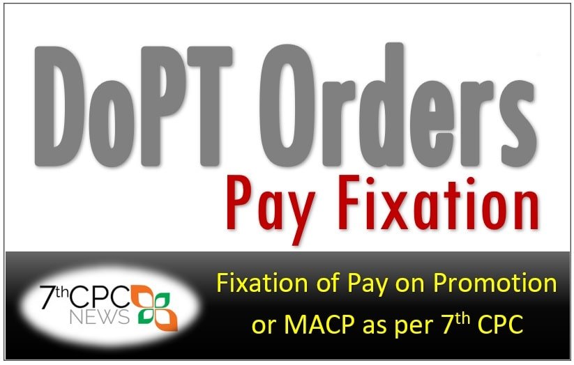 Dopt orders circulars on pay fixation