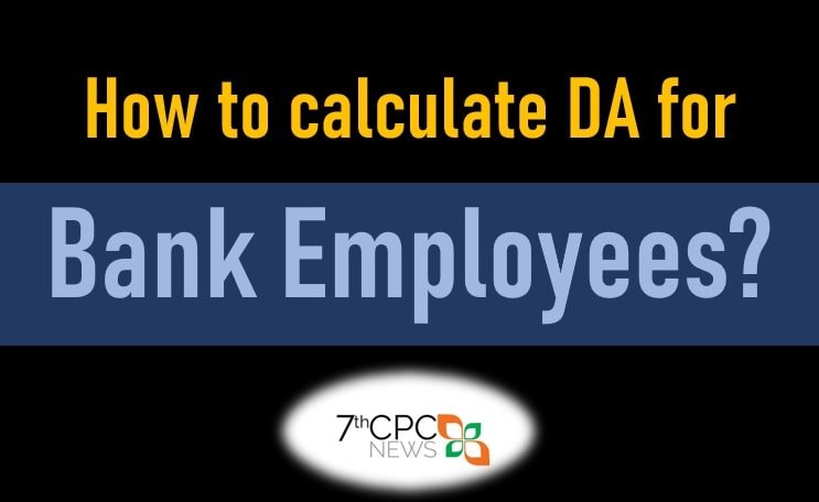 How to calculate da for bank employees