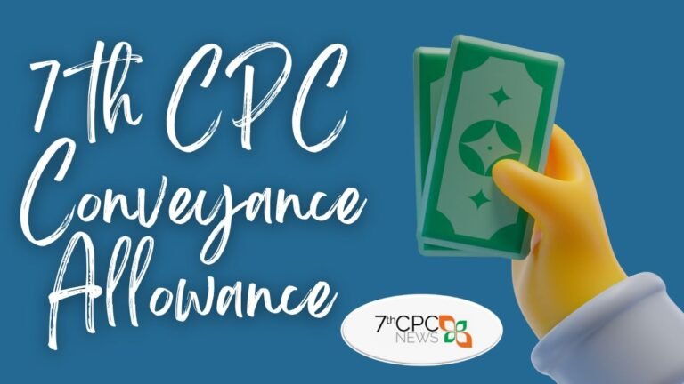 7th CPC Conveyance Allowance