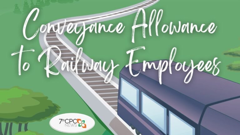 Conveyance Allowance to Railway Employees