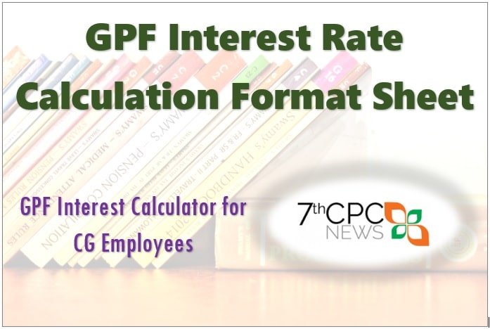 GPF Interest Rate Calculation Format Sheet
