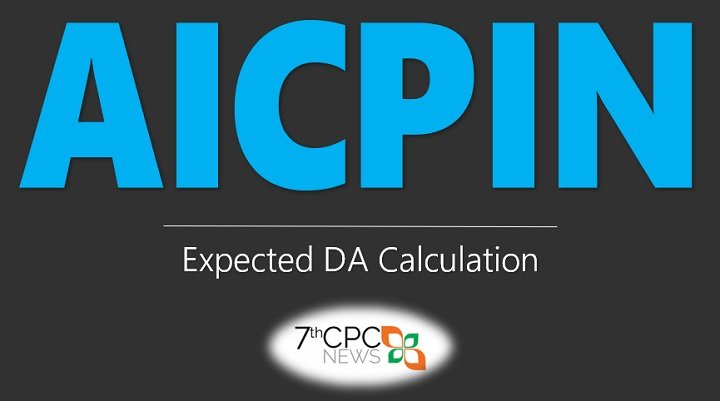 7th CPC AICPIN Expected DA Calculation