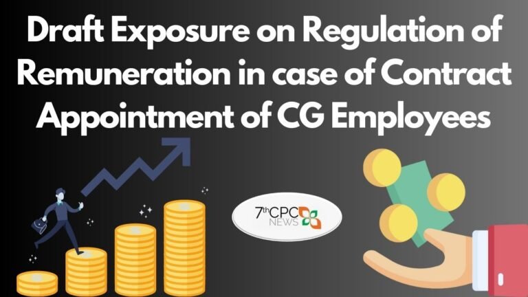 Draft Exposure on Regulation of Remuneration in case of Contract Appointment of CG Employees
