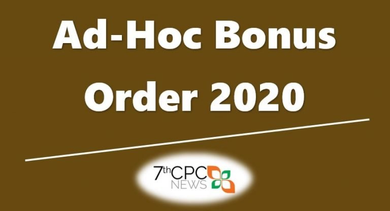 Grant of Ad-Hoc Bonus to Central Government Employees for the year 2019-20