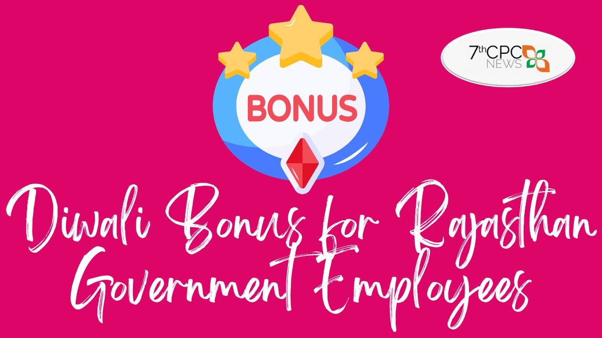 Diwali Bonus for Rajasthan Government Employees