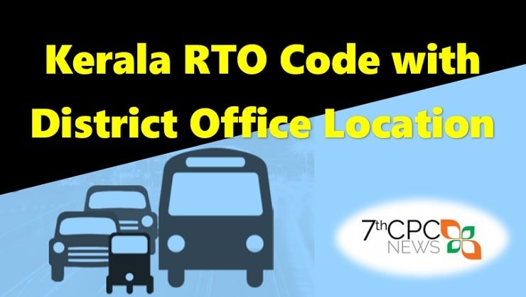 Kerala RTO Registration Number Details - Kerala RTO Registration Office List