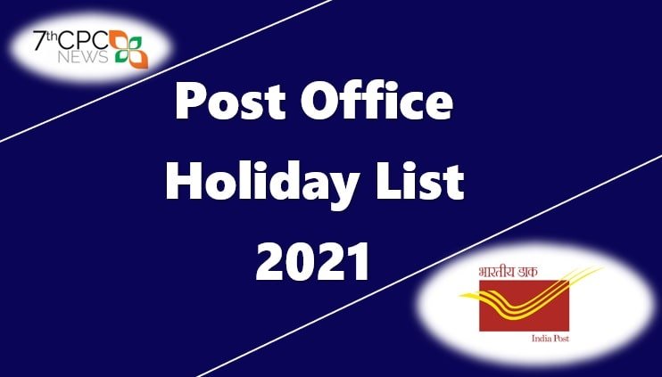 Post Office Public Holidays 2021 PDF | Postal Holidays in India 2021 PDF Download — Central