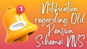 Notification regarding Old Pension Scheme NVS