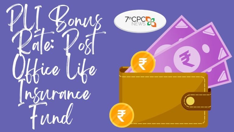 PLI Bonus Rate Post Office Life Insurance Fund