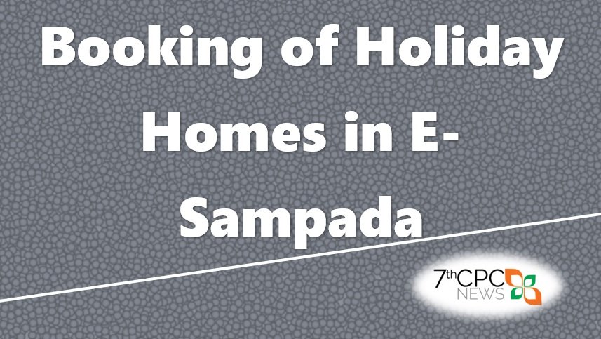 Booking of Holiday Homes in E-Sampada PDF Download