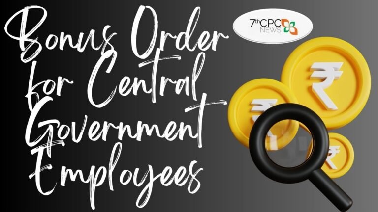 Bonus Order for Central Government Employees