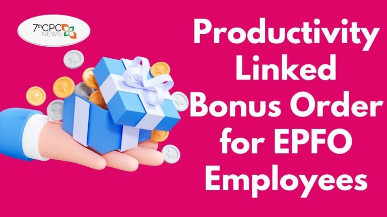Productivity Linked Bonus Order for EPFO Employees