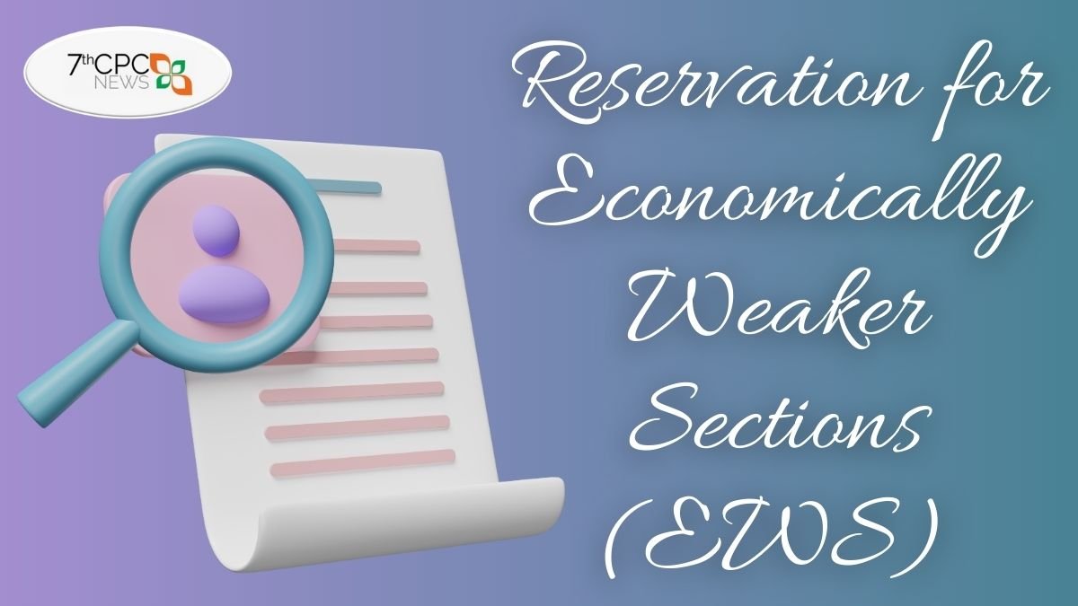 Reservation for Economically Weaker Sections (EWS)
