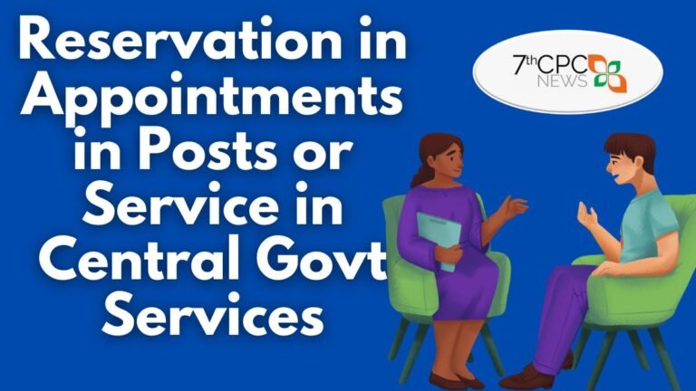 Reservation in Appointments in Posts or Service in Central Govt Services