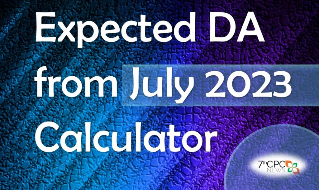 Expected DA from July 2023 Calculator