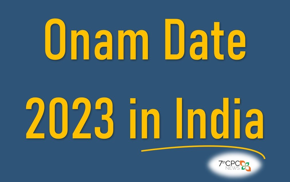 Thiruvonam 2023 Date In India When Is Onam 2023 Central Government 