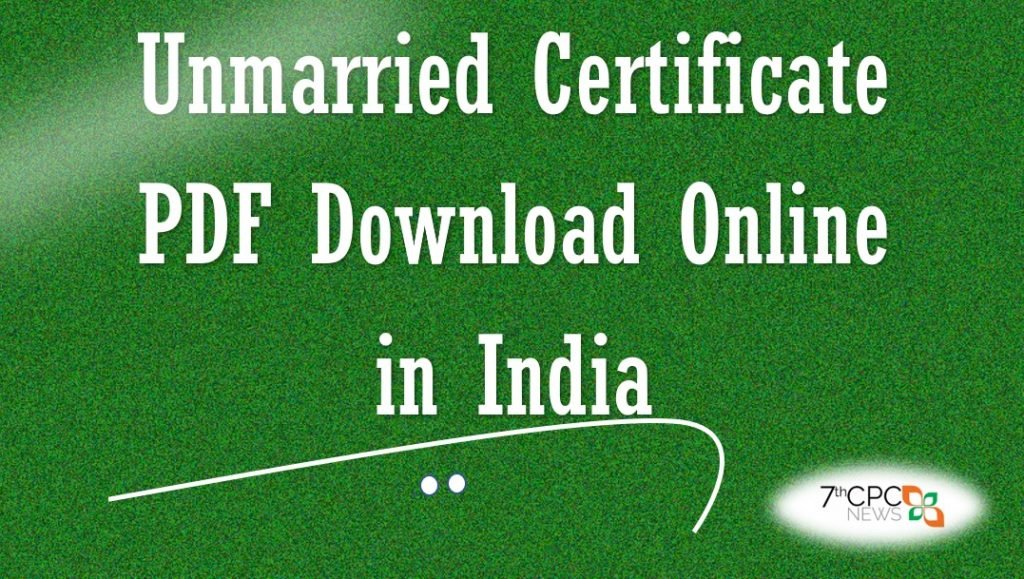 Unmarried Certificate PDF Download Online in India 2023