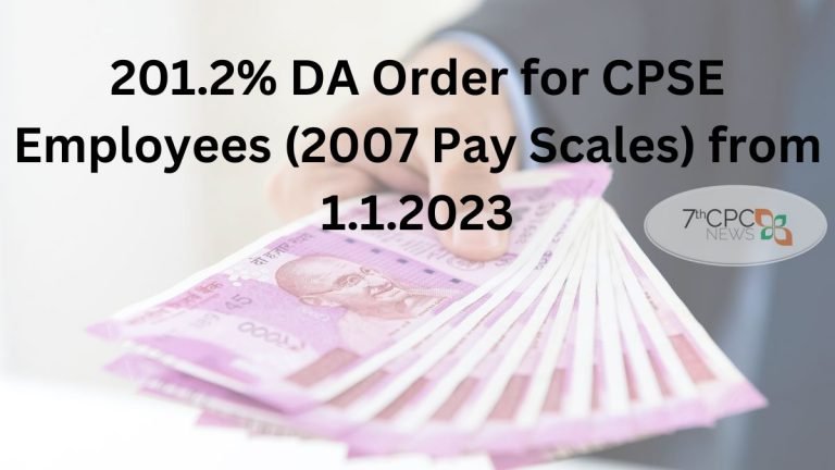 201.2% DA Order for CPSE Employees (2007 Pay Scales) from Jan 2023